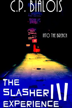 The Slasher Experience III: Into the Breach poster