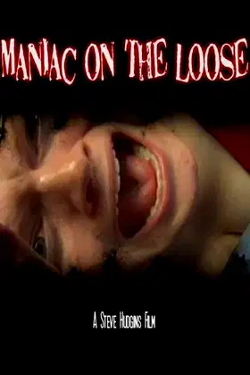 Maniac On The Loose poster