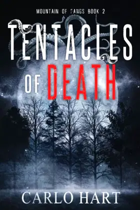 Tentacles Of Death (Mountain Of Fangs) poster