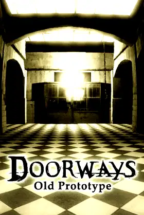 Doorways: Old Prototype poster