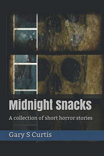 Midnight Snacks: A collection of short horror stories poster