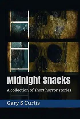 Midnight Snacks: A collection of short horror stories poster