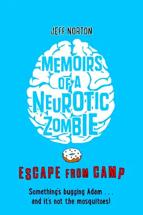 Memoirs of a Neurotic Zombie: Escape from Camp poster