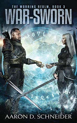 War-Sworn: A Military Fantasy Novel (The Warring Realm Series) poster