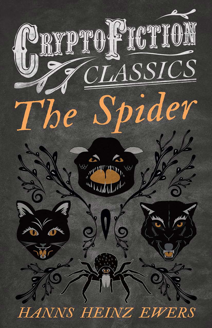 The Spider: (Cryptofiction Classics - Weird Tales of Strange Creatures) poster