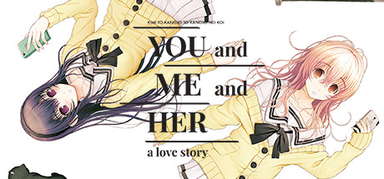 YOU and ME and HER: A Love Story capsule