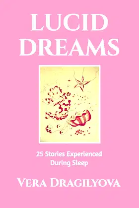 Lucid Dreams: 25 Stories Experienced During Sleep (Stories of Wonder) poster