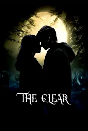 The Clear poster