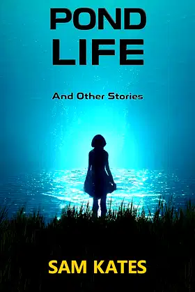 Pond Life and Other Stories poster