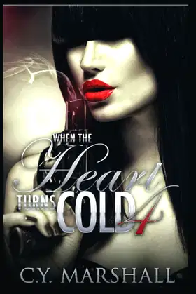 When the Heart Turns Cold 4: A Diabolical Twist (Lady Ice) poster