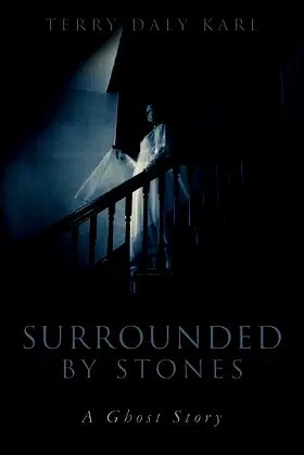 Surrounded by Stones: A Ghost Story poster