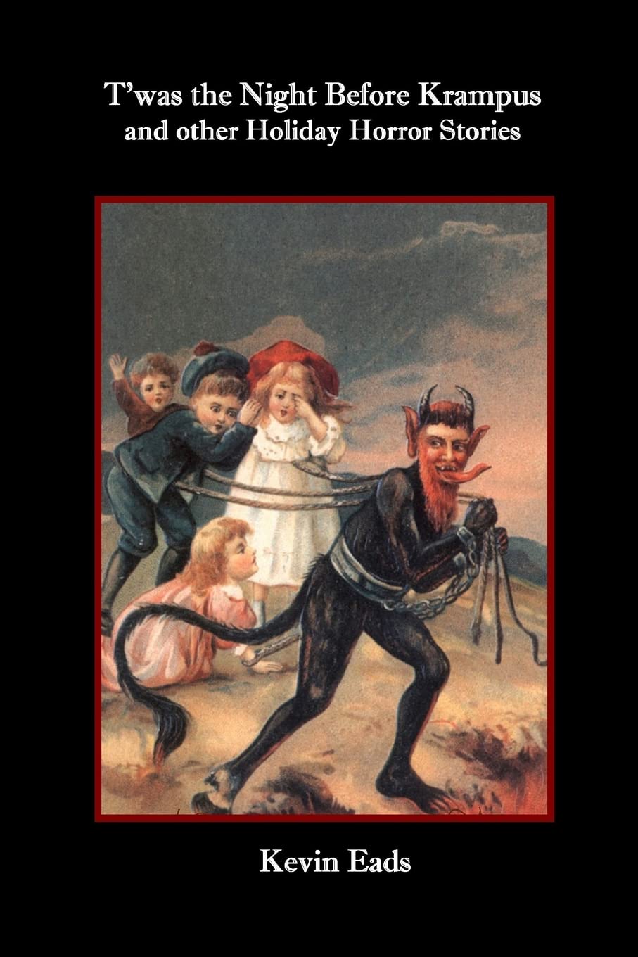 T'was the Night Before Krampus and other Holiday Horror Stories poster