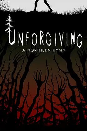 Unforgiving - A Northern Hymn poster