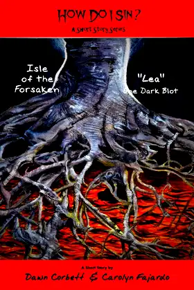 Isle of the Forsaken: "Lea" (How Do I Sin? Book 1) poster