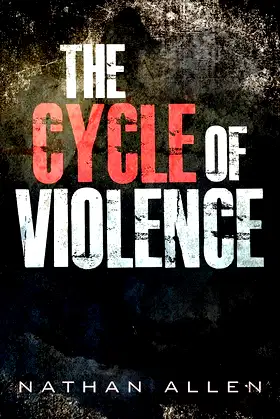 The Cycle of Violence poster