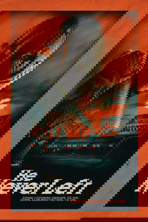 He Never Left poster