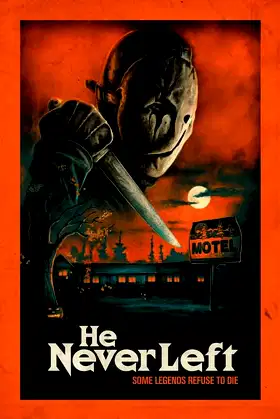 He Never Left poster