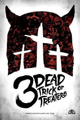 3 Dead Trick or Treaters poster