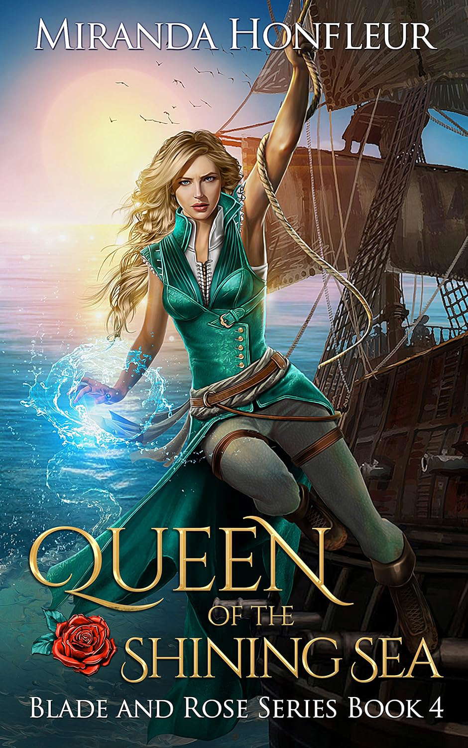 Queen of the Shining Sea (Blade and Rose Book 4) poster