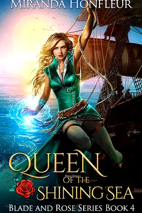 Queen of the Shining Sea (Blade and Rose Book 4) poster