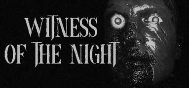 Witness of the Night capsule