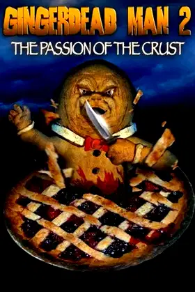 Gingerdead Man 2: The Passion of the Crust poster