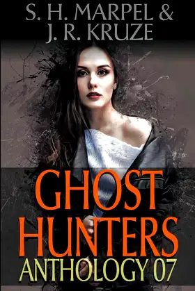 Ghost Hunters Anthology 07 (Ghost Hunter Mystery Parable Anthology) poster