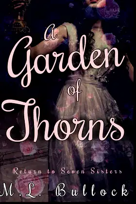 A Garden of Thorns (Return to Seven Sisters) poster