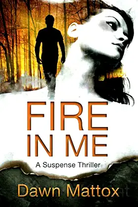 FIRE IN ME: Burning Suspense Series poster