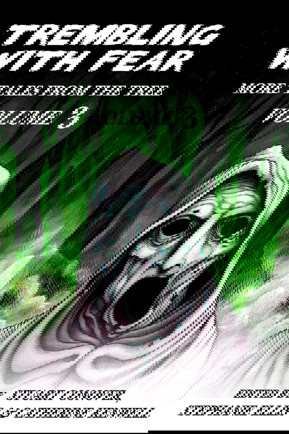 Trembling With Fear: More Tales From The Tree: Volume 3 poster