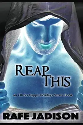Reap This (Oh So Happy Holidays) poster