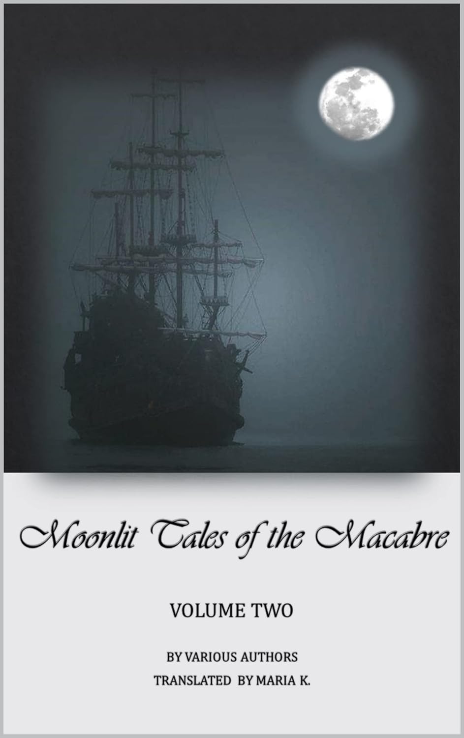 Moonlit Tales of the Macabre - Volume Two poster