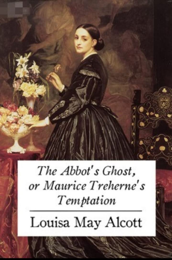 The Abbot's Ghost, or Maurice Treherne's Temptation: Annotated poster