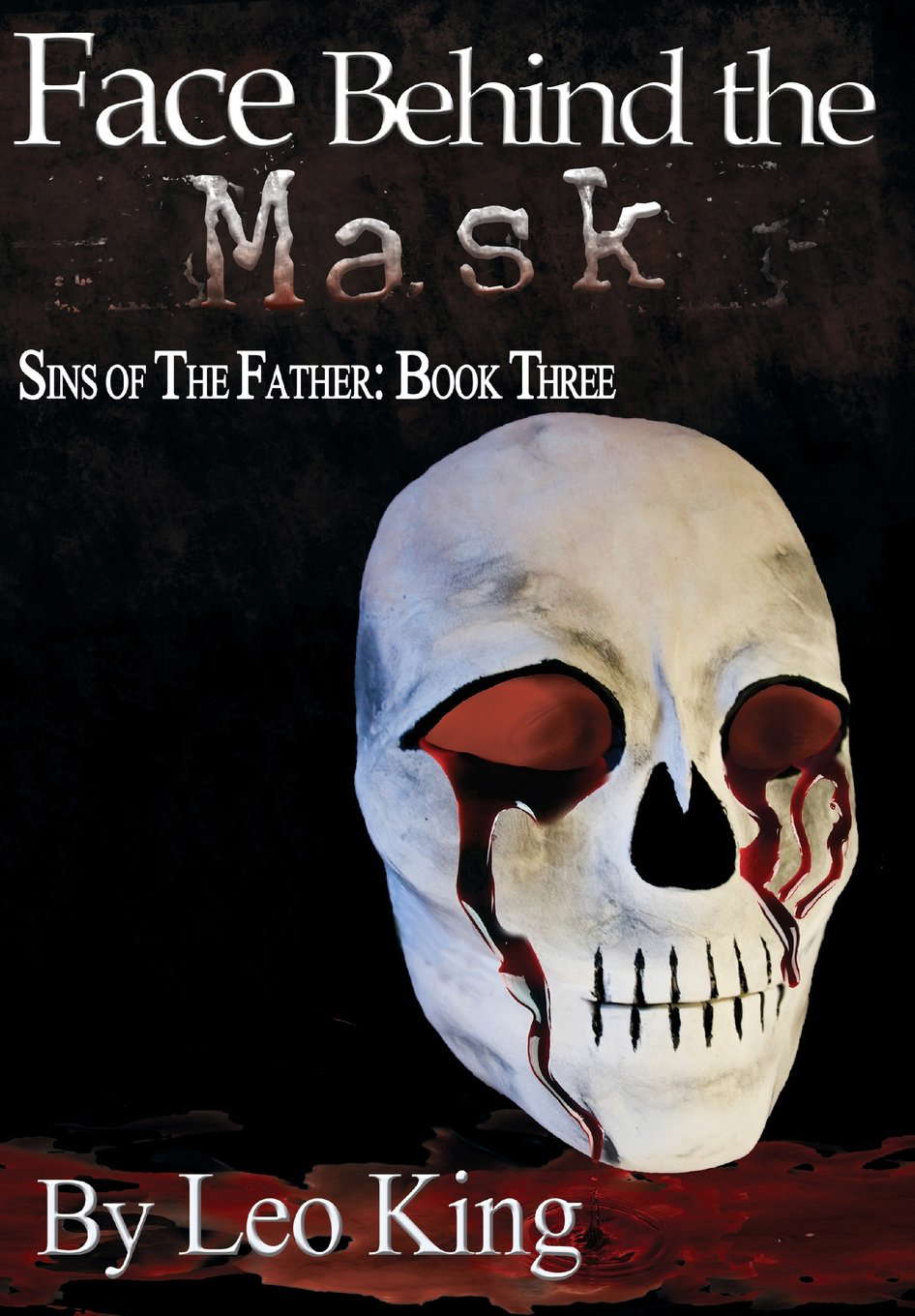 Sins of the Father: Face Behind the Mask poster