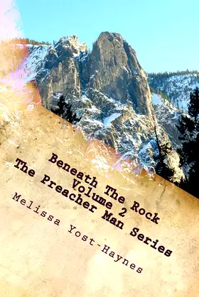 Beneath The Rock (The Preacher Man Series Book 2) poster