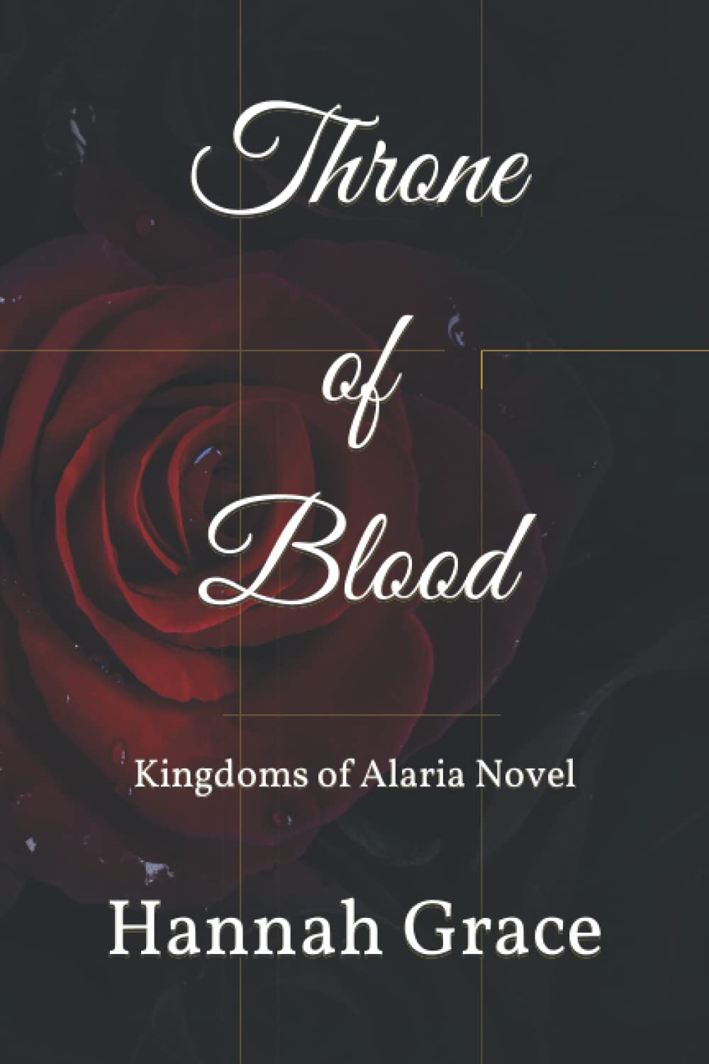 Throne of Blood: Kingdoms of Alaria Novel poster