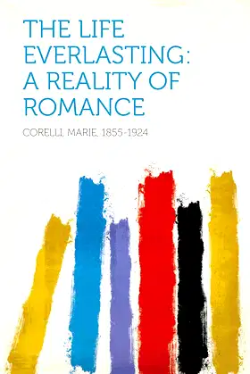 The Life Everlasting: A Reality of Romance poster