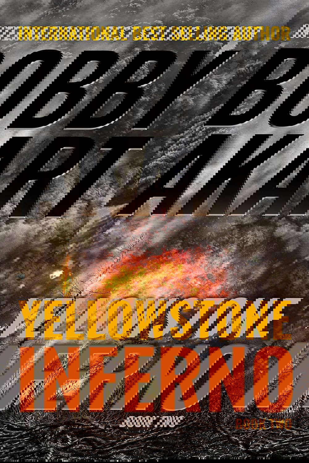 Yellowstone Inferno: A Disaster Thriller (The Yellowstone Series Book 2) poster
