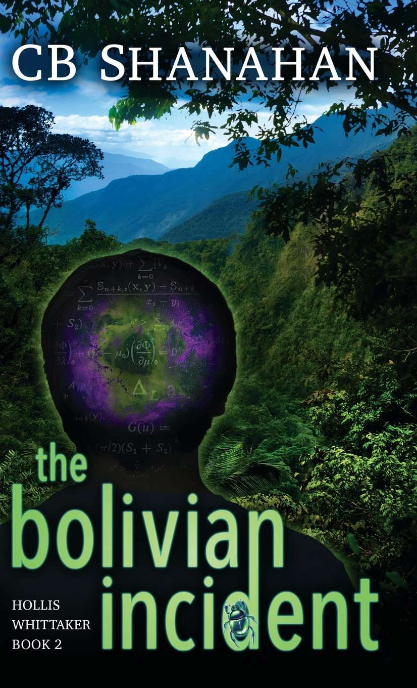 The Bolivian Incident: Hollis Whittaker Book 2 poster