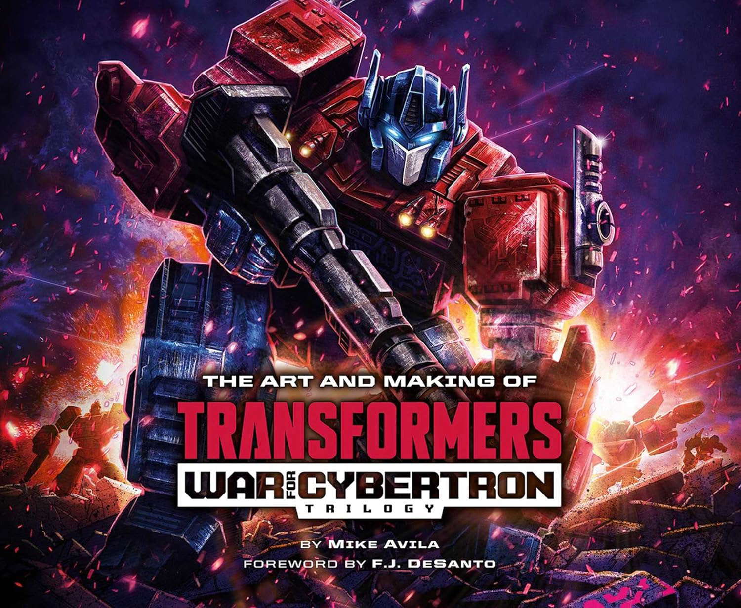 The Art and Making of Transformers: War for Cybertron Trilogy poster