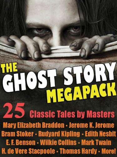 The Ghost Story MEGAPACK ®: 25 Classic Tales by Masters poster