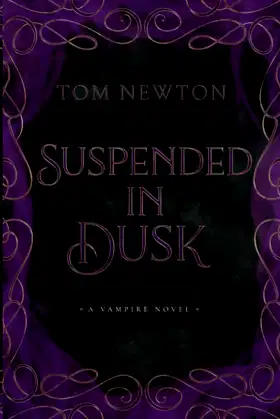 Suspended in Dusk: A Tale of the Revenants (The Tales of the Revenants) poster