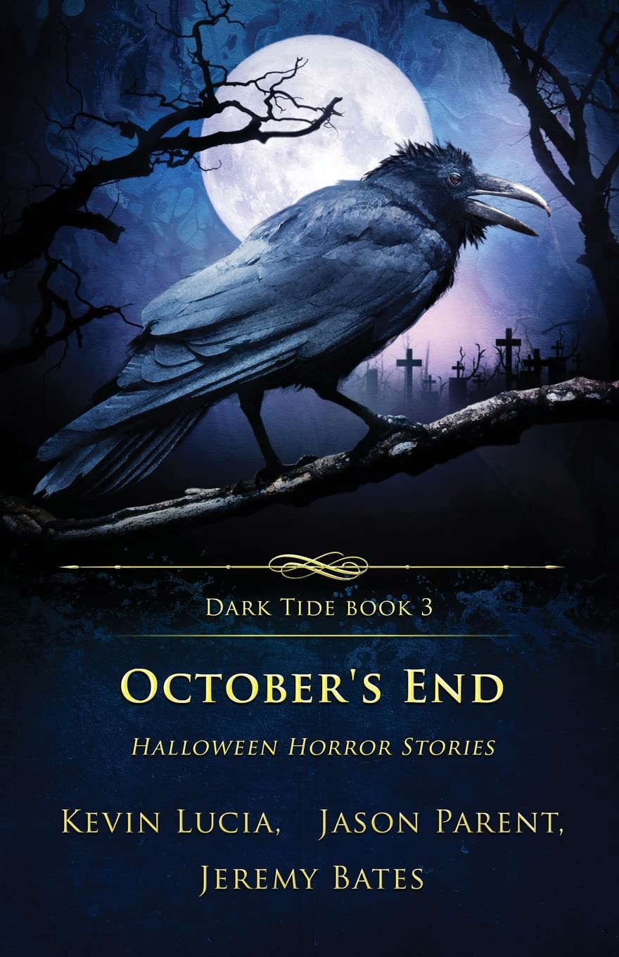 October's End: Halloween Horror Stories (Dark Tide Horror Novellas) poster