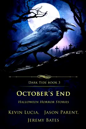 October's End: Halloween Horror Stories (Dark Tide Horror Novellas) poster