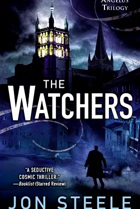 The Watchers: The Angelus Trilogy poster