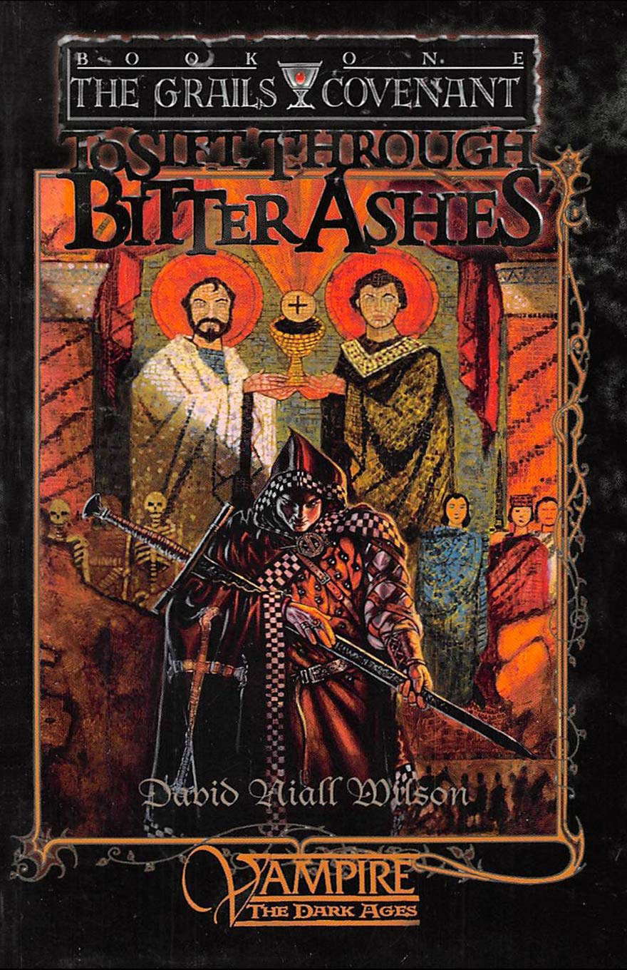 To Sift Through Bitter Ashes: Book 1 of the Grails Covenant Trilogy poster