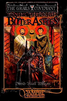 To Sift Through Bitter Ashes: Book 1 of the Grails Covenant Trilogy poster