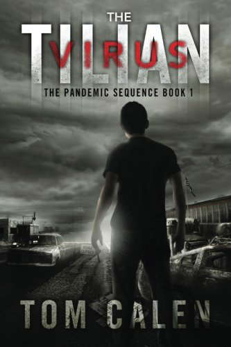 The Tilian Virus (The Pandemic Sequence) poster