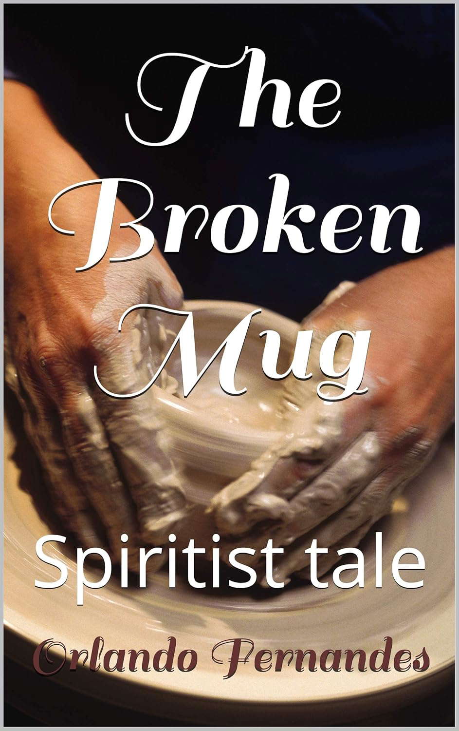The Broken Mug: Spiritist tale poster