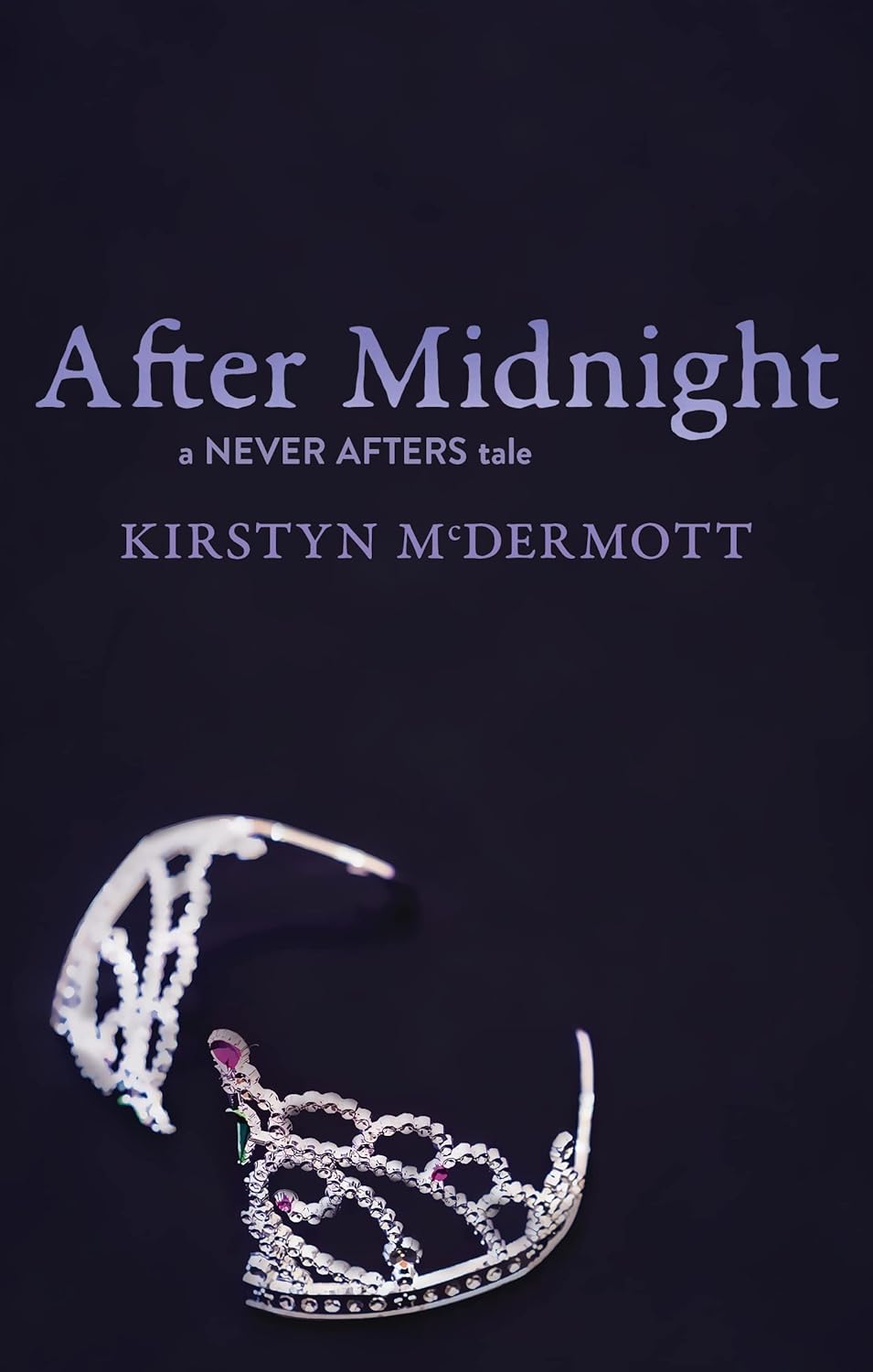 After Midnight: A Never Afters Tale poster
